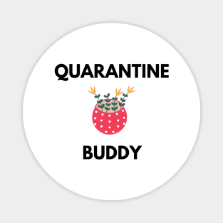 Quarantine Buddy Magnet